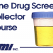 How Can I Become a Collector for DOT Drug Testing?